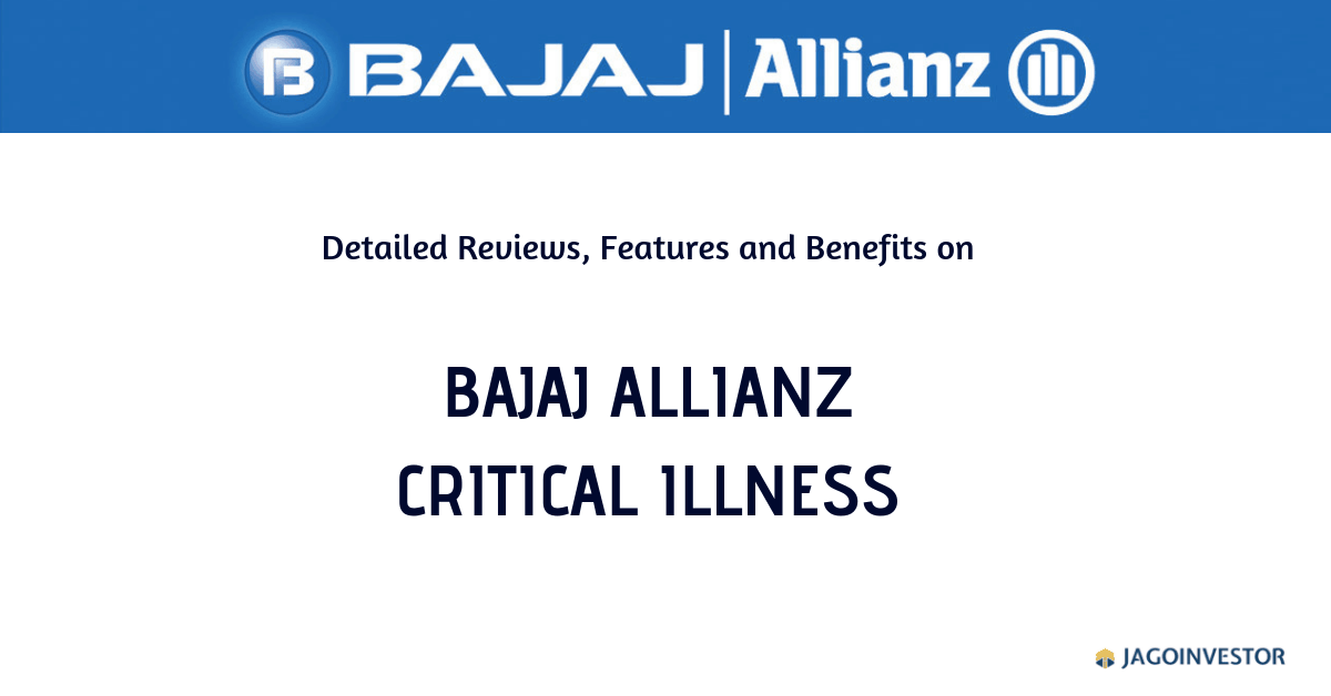 bajaj-allianz-critical-illness-review-features-and-benefits-jagoinvestor