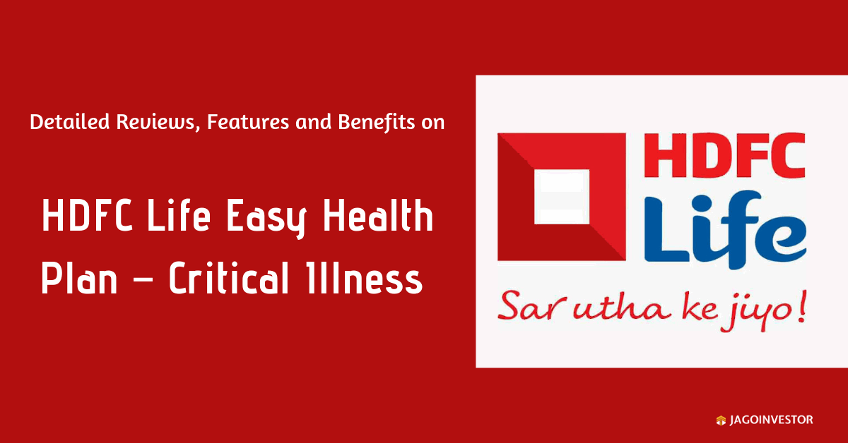 HDFC Life Easy Health Plan – Critical Illness Health Plan for Family