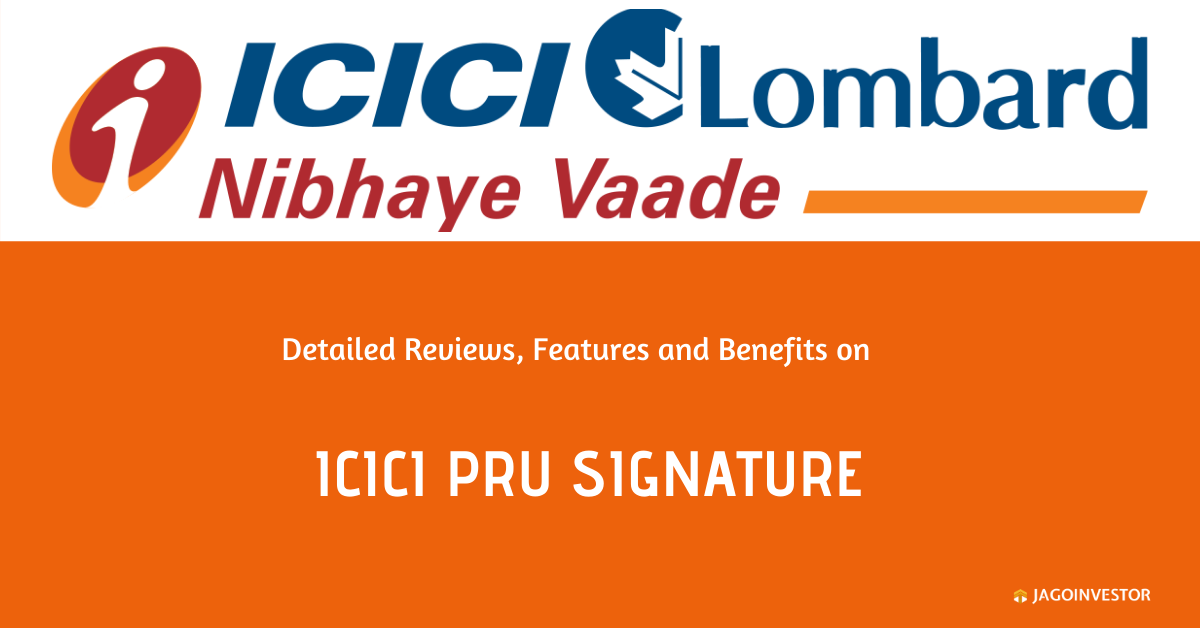 ICICI Pru Signature Policy