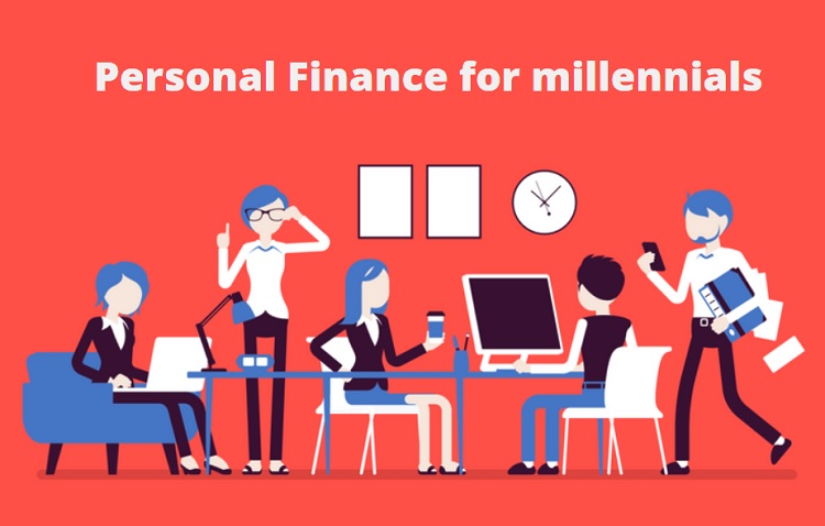 Personal Finance for millennial or young investors 