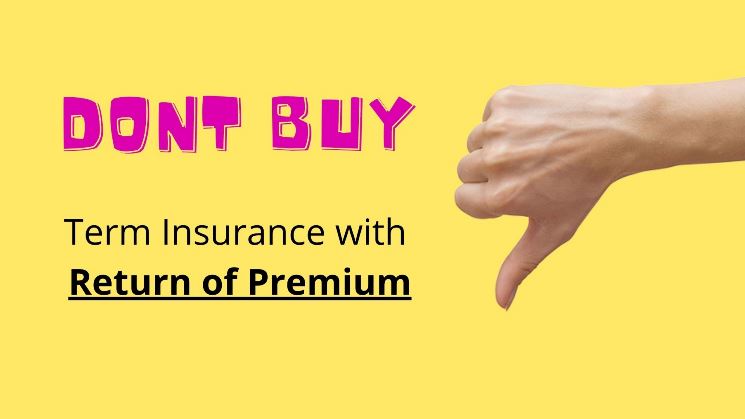 Term Insurance with Return of Premium