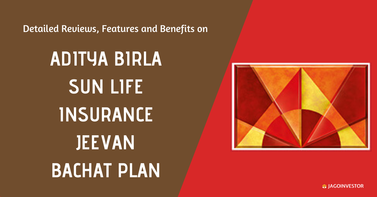 Bditya Birla Sun Life Insurance Jeevan Bachat Plan