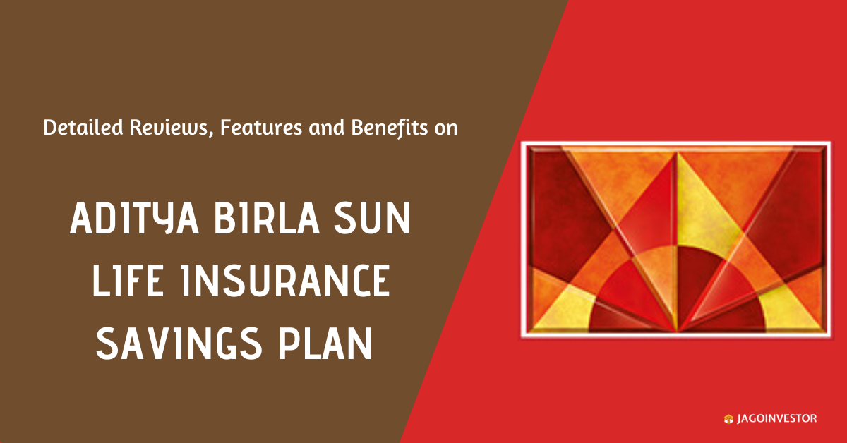 Aditya Birla Sun Life Insurance Savings Plan