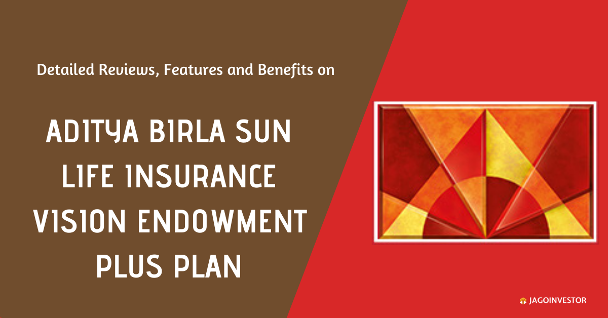 Aditya Birla Sun Life Insurance Vision Endowment Plus Plan