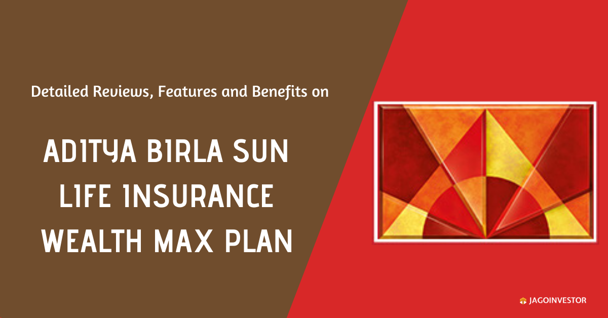 Aditya Birla Sun Life Insurance Wealth Max Plan