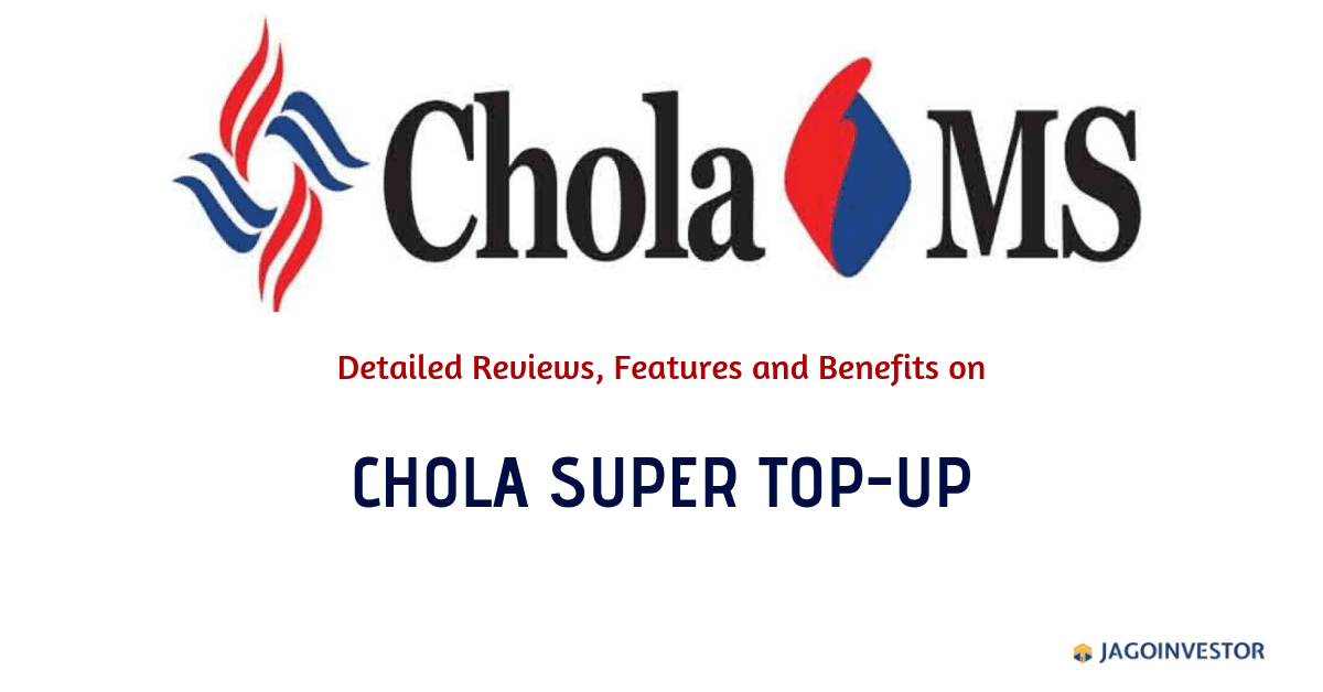 Chola Super Top-up Policy
