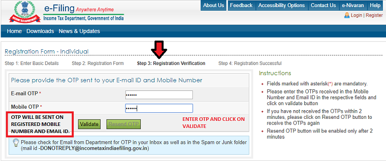 once you fill in registration form ,verify your registration from otp sent on registered mobile number and email id