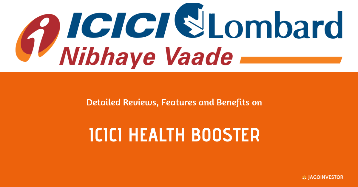 ICICI Health Booster Policy - A Super Top-Up Plan