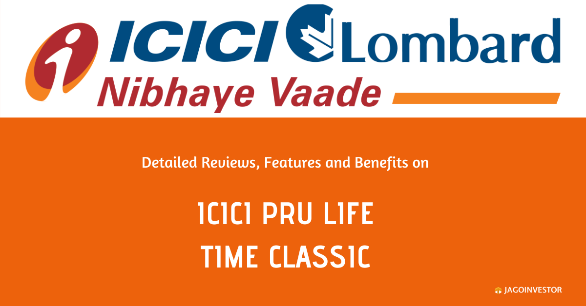 ICICI Pru Life Time Classic Policy