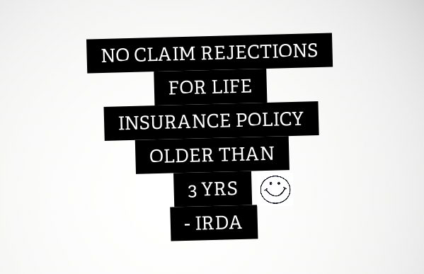 no claim rejection for life insurance policies older than 3 yrs