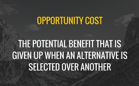 opportunity cost