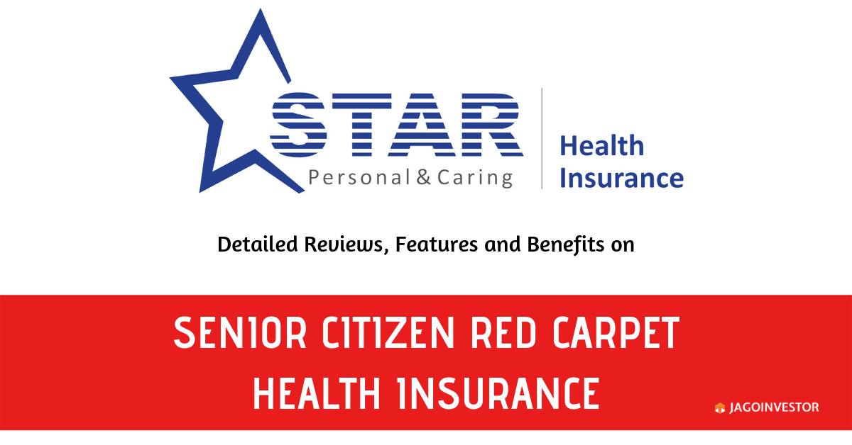 Star senior citizen red carpet health insurance policy